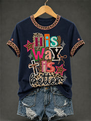 Women's His Way Is Better Print Casual Tee