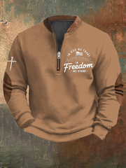 Men's In God We Trust In Freedom We Stand Sweatshirt