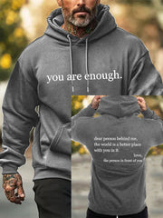 Men's Dear Person Behind Me You Are Enough Printed Hoodie Sweatshirt