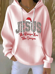 Women's Jesus The Reason For The Season Faith Printed Hoodie
