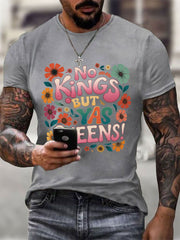 Men's 'No Kings, but Yaaas Queen' Print Casual T-shirt