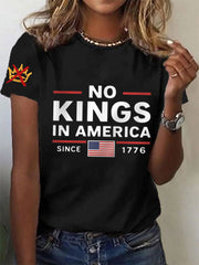 Women's No Kings In America Since 1776 Tee