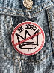 No Kings Broochs