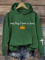 Women's Only King I Know Is Jesus No Kings In America Print Casual Sweatshirt