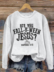 Women's Are You Fall-O-Ween Jesus Print Sweatshirt