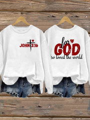 Women's Valentine's Day For God so Loved the World John 3:16Sweatshirt
