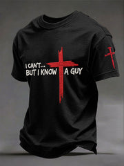 Men's 'I can't but I know a guy' T-shirts