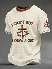 Men's 'I can't but I know a guy' waffle T-shirts