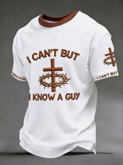 Men's 'I can't but I know a guy' waffle T-shirts