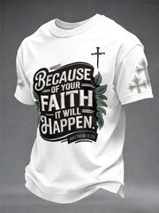 Men's“Because Of Your Faith It Will Happen” Christian Casual Printed T-shirt