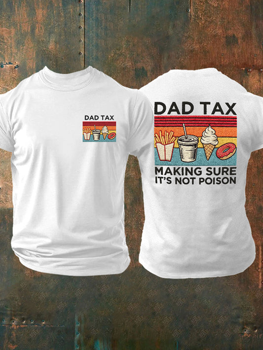 Men's βDad Taxβ Father's Day Fun Casual T-shirt