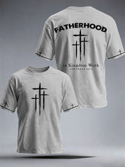 Men's Fatherhood Is Kingdom Work T-Shirt
