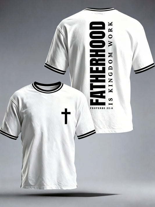 Men's Fatherhood Is Kingdom Work T-Shirt