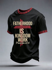 Men's Fatherhood Is Kingdom Work T-Shirt