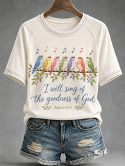 Women's I Will Sing Of The Goodness Of God Psalm 89:1 Christian Bird Print Casual Tee