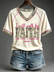 Women's I Will Walk By Faith Even When I Cannot See T-shirt