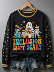 Women's Inclusion Isn't Scary Print Sweatshirt