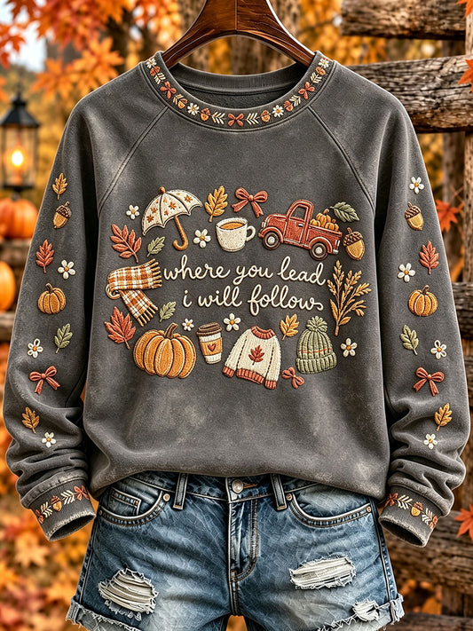 Women's "Where You Lead I Will Follow" Autumn Sweatshirts