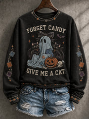 Women's Forget Candy Give Me A Cat Printed Sweatshirt