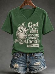 Women's Funny Christian Humor God Is Still Working On My Facial Expressions Owl Print Casual V-Neck T-shirt