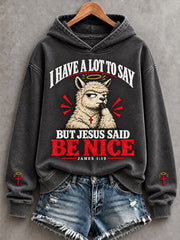 Women's Funny Christian Jesus Said Be Nice Hoodie