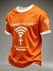 Men's "Connect To God,The Password IS Prayer" Print Casual T-Shirt