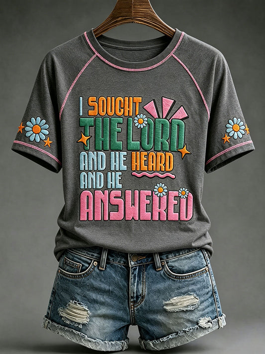 Women's "I sought the lord and he heard and he answered" T-shirts