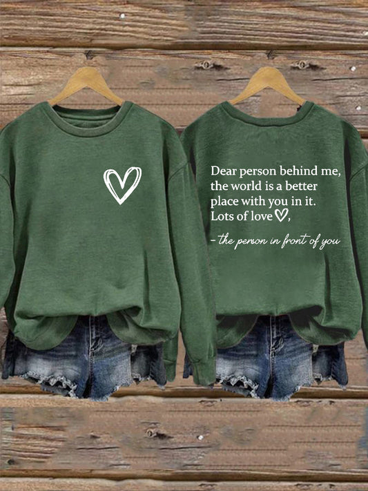 Women's Dear Person Behind Me You Are Enough Printed Sweatshirt