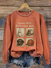 Women's Same Shit Different Hat Printed Casual Sweatshirt