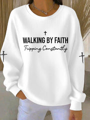 Women's Walking by Faith Tripping Constantly Cross Ribbed Round-Neck Sweatshirt
