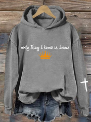 Women's Only King I Know Is Jesus No Kings In America Print Casual Sweatshirt