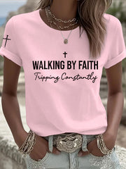Women's Walking by Faith Tripping Constantly Cross Short Sleeve T-Shirt
