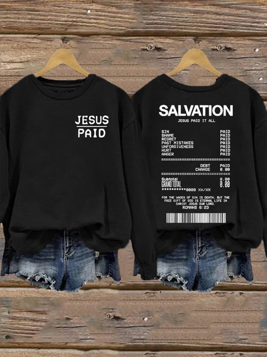 Women's Salvation Jesus Paid It All Faith Printed Sweatshirt