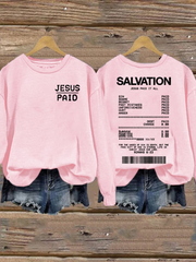 Women's Salvation Jesus Paid It All Faith Printed Sweatshirt