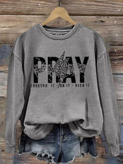 Women's Pray Over It Casual Sweatshirt
