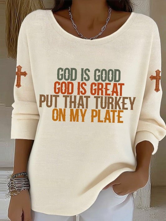 Women's God Is Good God Is Great Put That Turkey On My Plate Three-quarter Sleeve Top