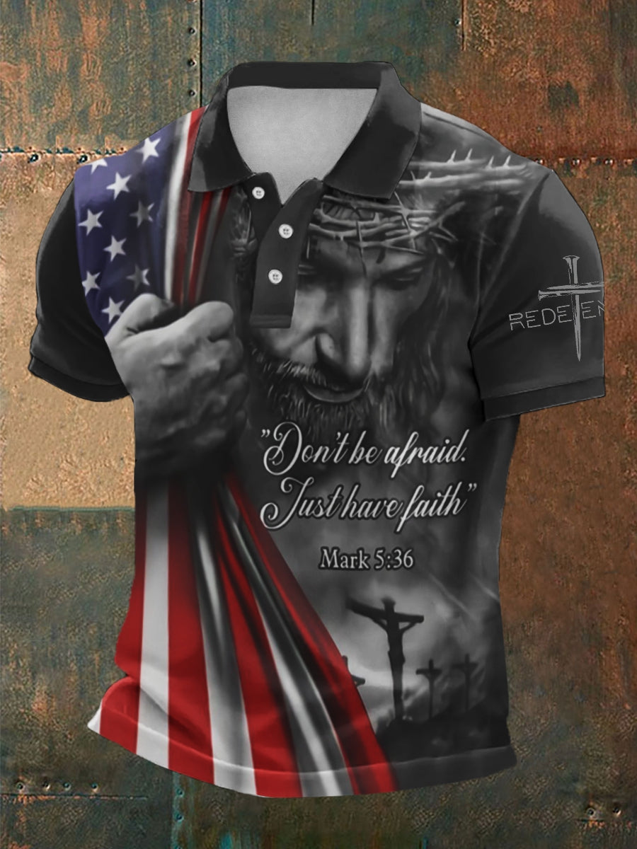 Men's Don't be afraid. Just have faith Mark 5:36 Polo Shirt