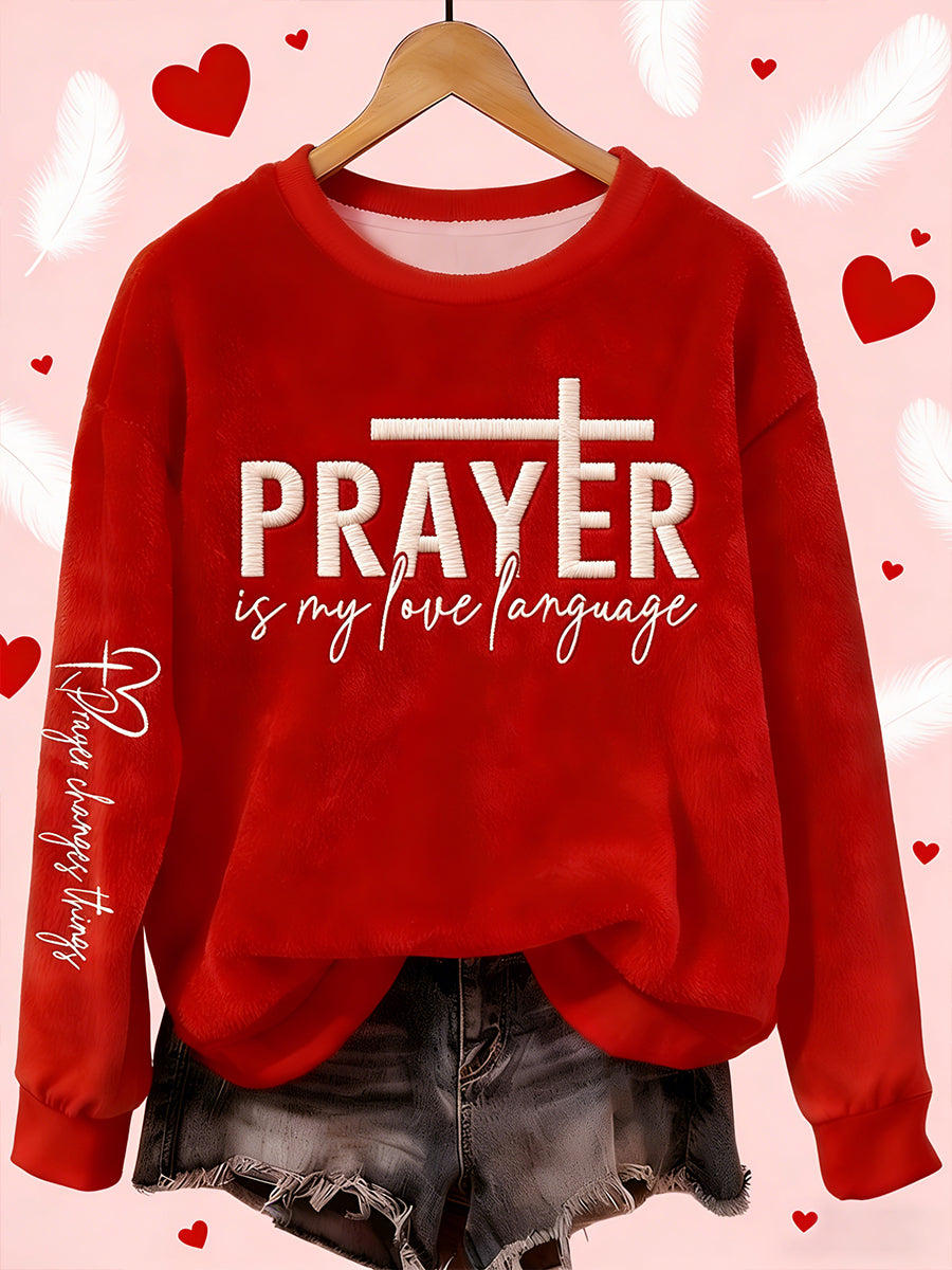Women's Valentine's Day Prayer Is My Love Language Flannel Hoodie