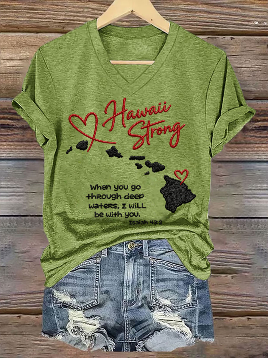 Women's Hawaii Strong When You Go Through Deep Waters, I Will Be With You. Isaiah 43:2 V-Neck Tee
