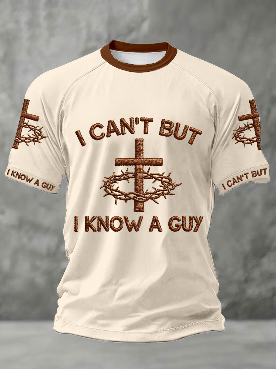 Men's 'I can't but I know a guy' T-shirts