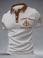 Men's 'I can't but I know a guy' tops