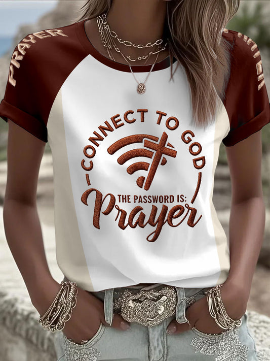 Women's "Connect To God,The Password IS Prayer" Print Casual round neck short sleeve T-shirt