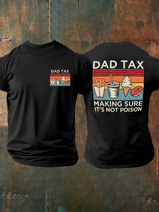 Men's “Dad Tax” Father's Day Fun Casual T-shirt