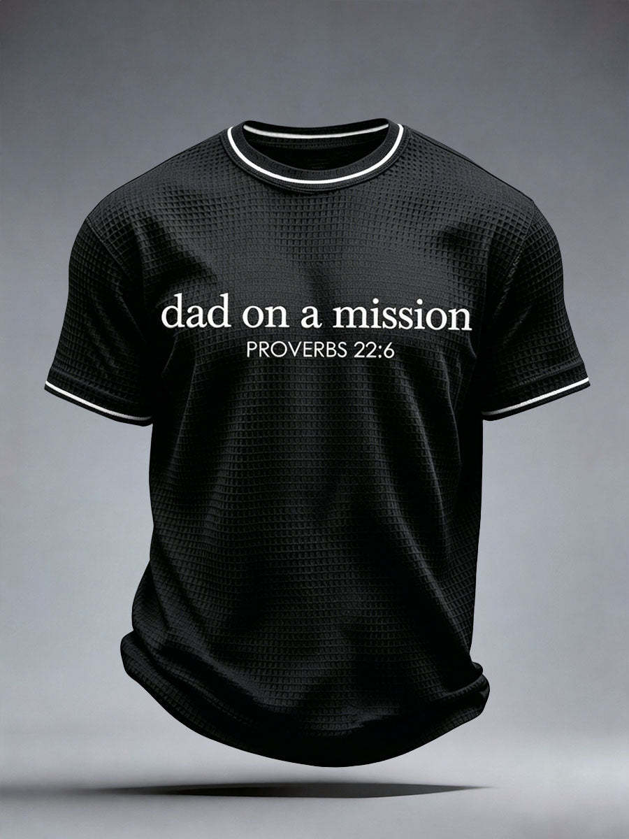 Men's Dad On A Mission T-Shirt