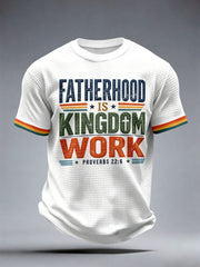 Men's Fatherhood Is Kingdom Work Waffle T-Shirt