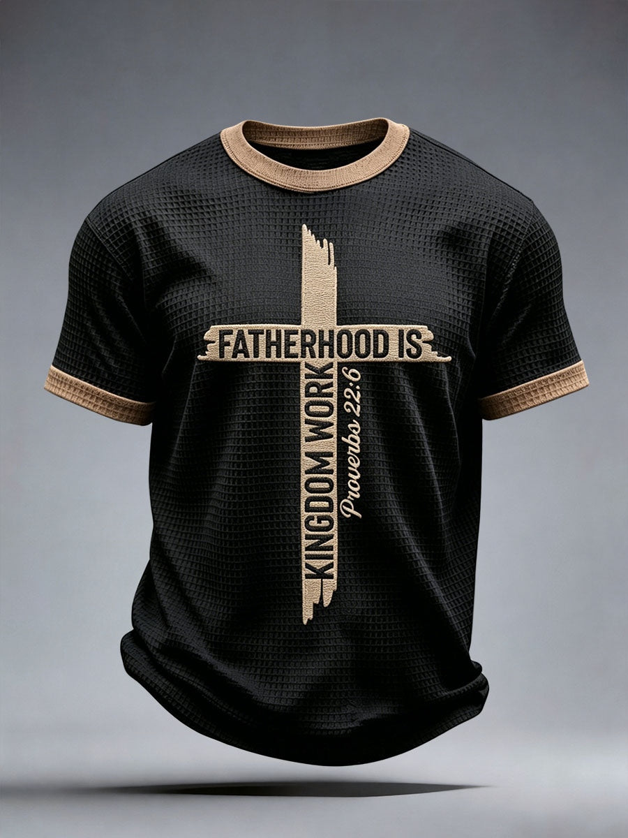Men's Fatherhood is Kingdom Work Waffle T-Shirt