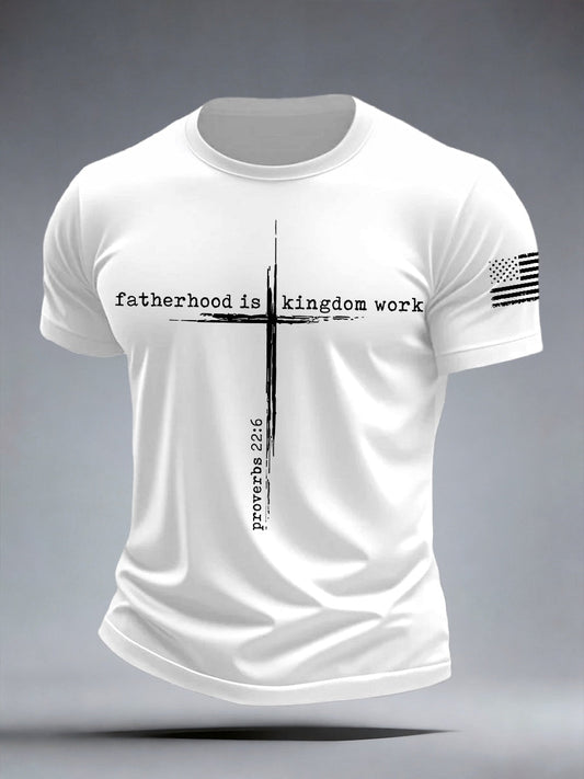 Men's Fatherhood Is Kingdom Work T-Shirt