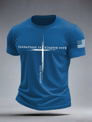 Men's Fatherhood Is Kingdom Work T-Shirt