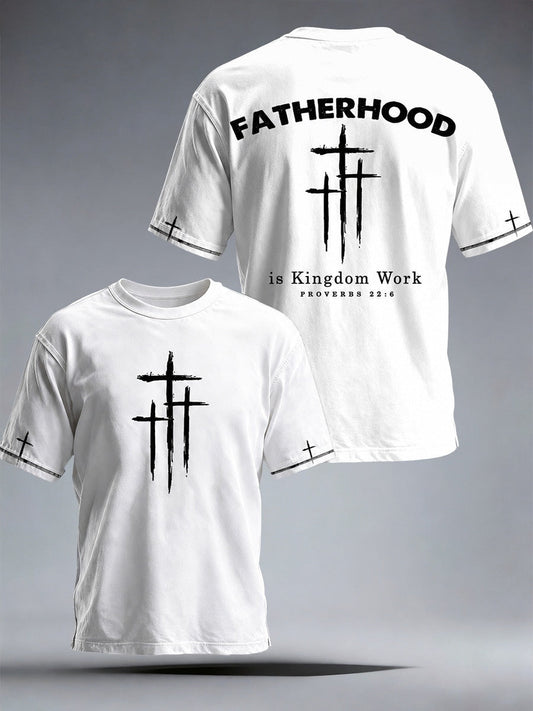 Men's Fatherhood Is Kingdom Work T-Shirt