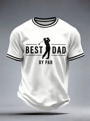 Men's Best Dad By Par Waffle T-Shirt